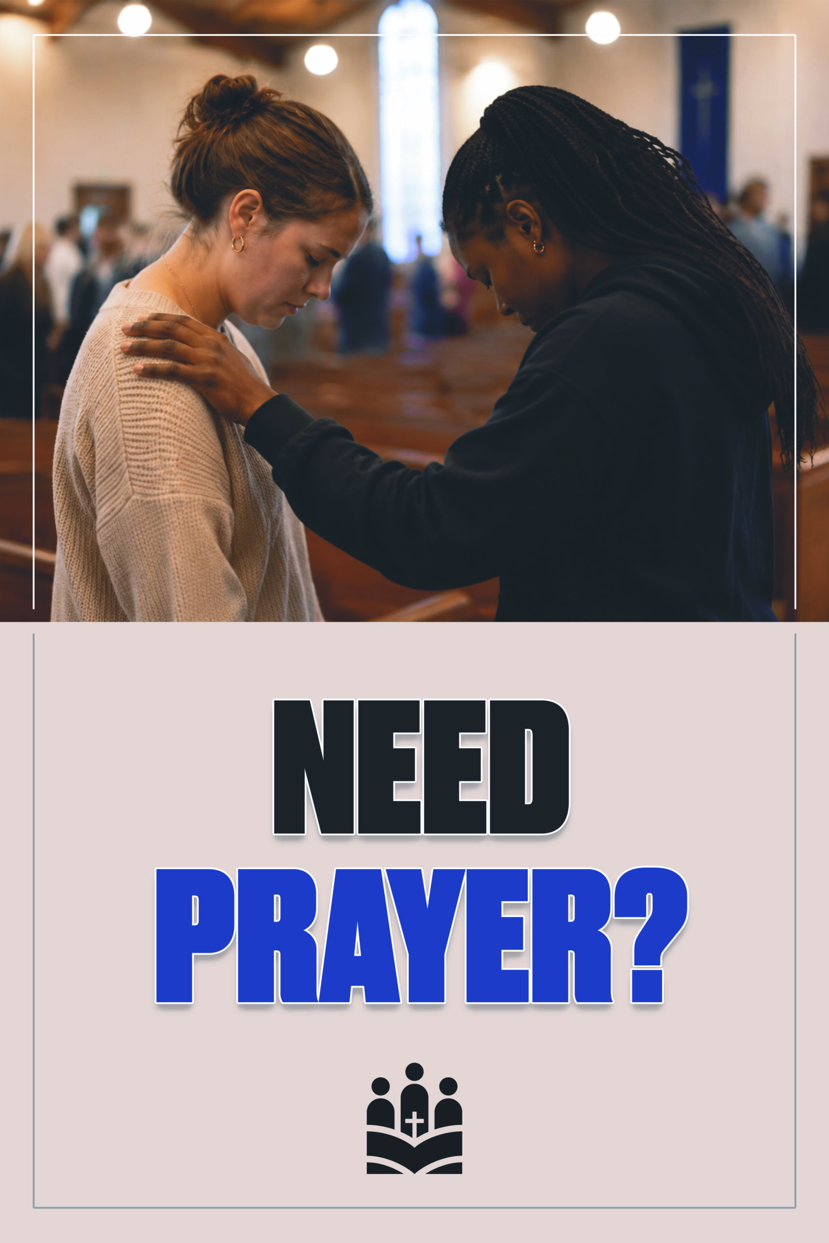 need prayer?